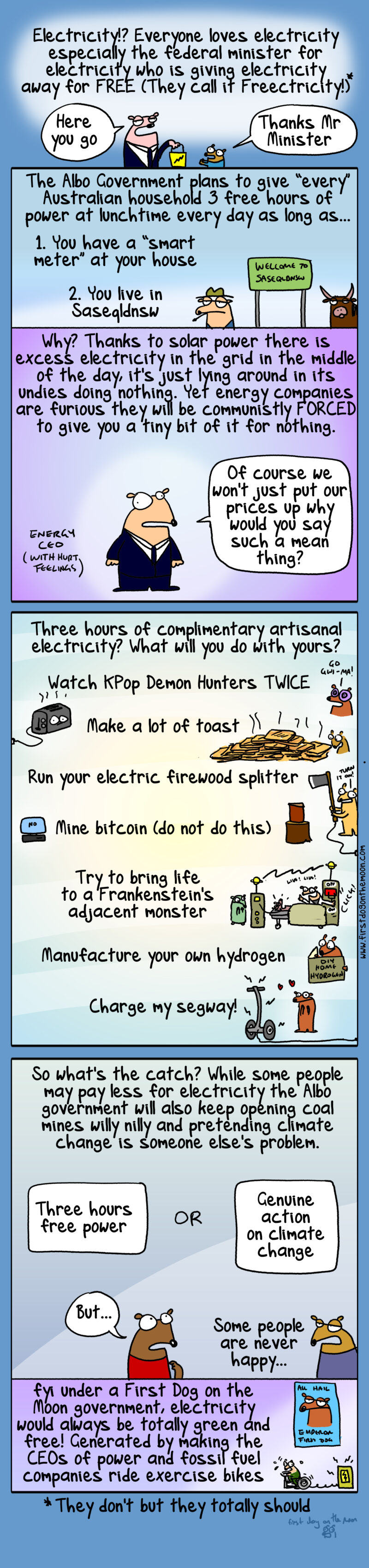 Three hours of complimentary artisanal electricity?