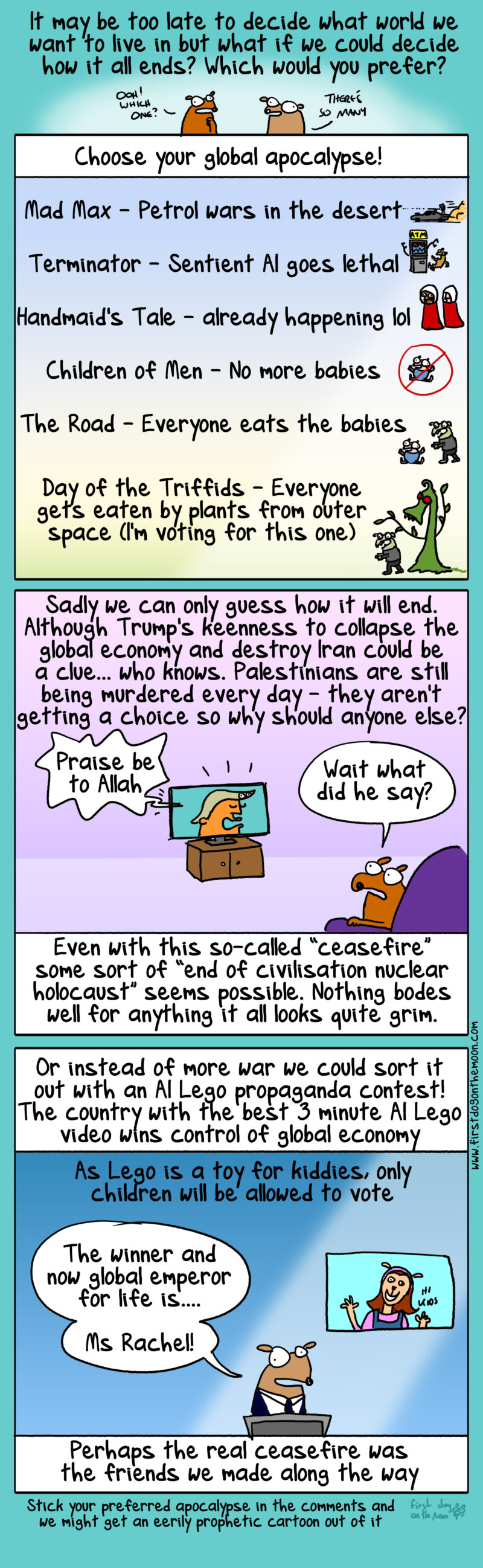 Even with Trump’s ‘ceasefire’ some sort of global apocalypse is still on the cards