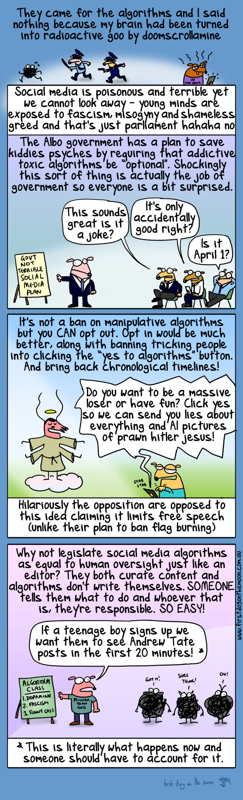 They came for the algorithms and I said nothing – because my brain had been destroyed by doomscrollamine